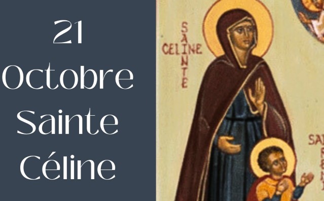 Sainte Céline : Le saint du 21 octobre