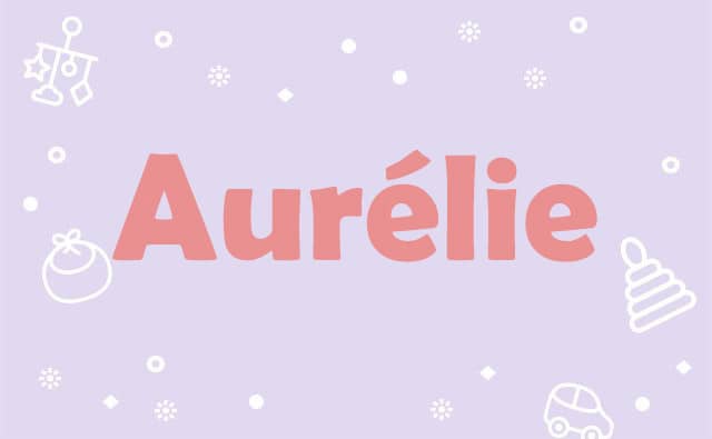 Prière pour les Aurélie :