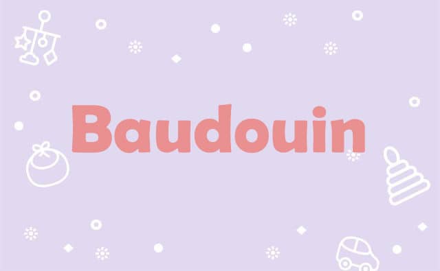 Prière pour les Baudouin :