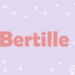 Prière pour les Bertille :