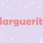 Prière pour les Marguerite :