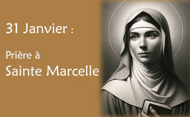 31 janvier - Fête de Sainte Marcelle