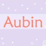 Prière pour les Aubin :