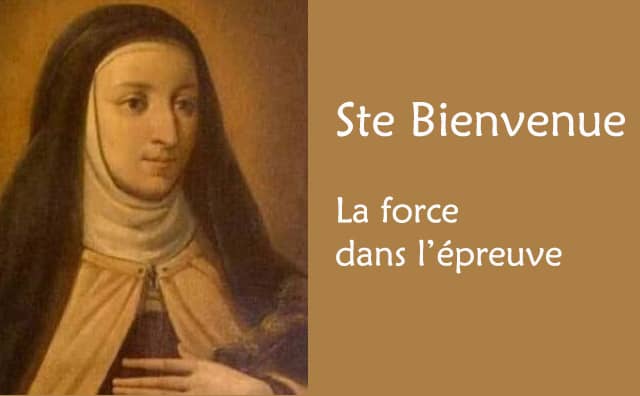 Sainte Bienvenue pour demander force, foi et consolation