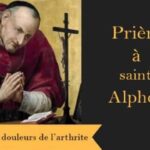 Prière à Saint Alphonse-Marie de Liguori contre les douleurs de l’arthrite