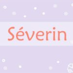 Prière pour les Séverin :