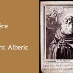 Prière spécifique à Saint Alderic pour obtenir la sagesse et la paix intérieure