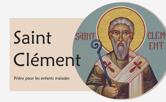 Prière à Saint Clément pour un enfant malade