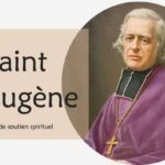 Prière à Saint Eugène pour obtenir un précieux soutien spirituel