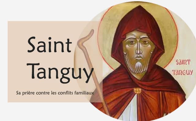 Prière à Saint Tanguy contre les conflits familiaux
