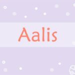 Prière pour les Aalis :