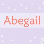 Prière pour les Abegail :