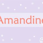 Prière pour les Amandine :