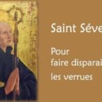 Saint Séverin et sa prière miraculeuse pour faire disparaitre les verrues :