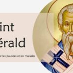 Saint Gérald et sa prière pour soulager les pauvres et les malades
