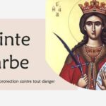 Sainte Barbe et sa prière contre tous les dangers